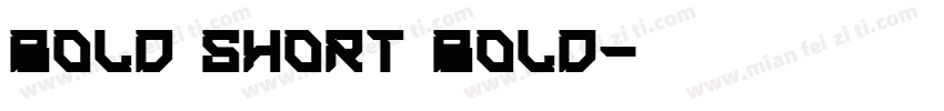 Bold Short Bold字体转换